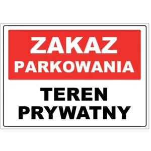 Tablica 20x30 "ZAKAZ PARKOWANIA" PCV