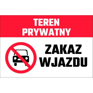 Tablica 20x30 "ZAKAZ WJAZDU" PCV