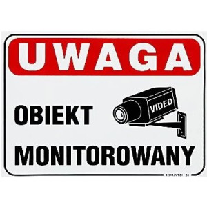 Tablica 12x20 "UWAGA OBIEKT MONITOROWANY" Metal